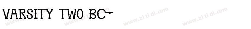 Varsity Two BC字体转换